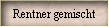 Rentner gemischt
